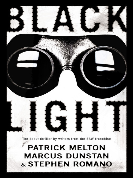 Title details for Black Light by Patrick Melton - Available